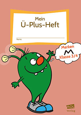 Set mit div. Artikeln (Set) Mein Ü-Plus-Heft: Merken - Klasse 3-4 von Bettina Rinderle
