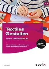 Set mit div. Artikeln (Set) Textiles Gestalten in der Grundschule von Maike Bochow