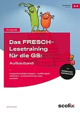 Geheftet Das FRESCH-Lesetraining für die GS: Aufbauband von Antje Bohnstedt, Bettina Rinderle