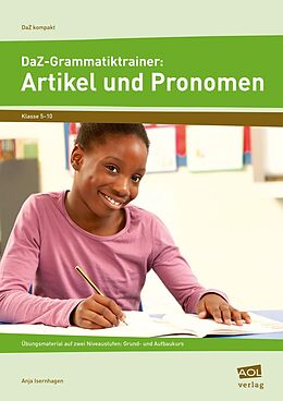 Geheftet DaZ-Grammatiktrainer: Artikel und Pronomen von Anja Isernhagen