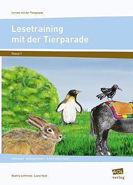 Geheftet Lesetraining mit der Tierparade von Beatrix Lehtmets, Liane Vach