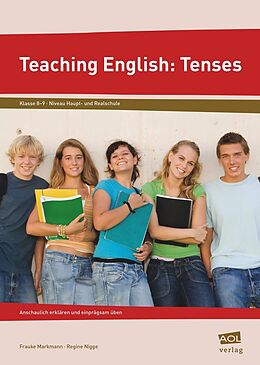 Geheftet Teaching English: Tenses von Frauke Markmann, Regine Nigge