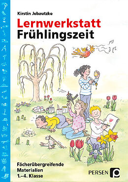 Geheftet Lernwerkstatt: Frühlingszeit von Kirstin Jebautzke