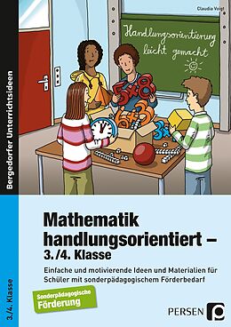Kartonierter Einband Mathematik handlungsorientiert - 3./4. Klasse von Claudia Voigt