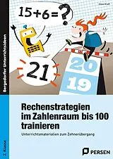Kartonierter Einband Rechenstrategien im Zahlenraum bis 100 trainieren von Ellen Kraft