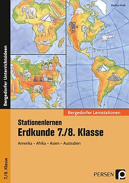 Kartonierter Einband Stationenlernen Erdkunde 7./8. Klasse von Markus Kindl