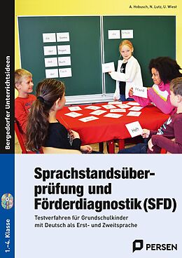  Sprachstandsüberprüfung und Förderdiagnostik (SFD) de Anna Hobusch, Nevin Lutz, Uwe Wiest
