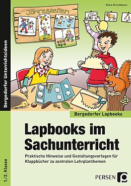 Geheftet Lapbooks im Sachunterricht - 1./2. Klasse von Klara Kirschbaum
