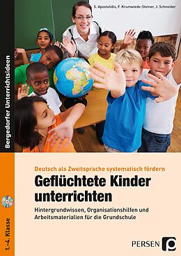 Kartonierter Einband (Kt) Geflüchtete Kinder unterrichten von S. Apostolidis, F. Krumwiede-Steiner, J. Schneider