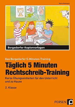 Kartonierter Einband (Kt) Täglich 5 Minuten Rechtschreib-Training - 2.Klasse von Karin Hohmann