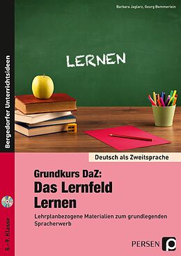 Geheftet Grundkurs DaZ: Das Lernfeld &quot;Lernen&quot; von Barbara Jaglarz, Georg Bemmerlein