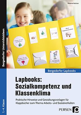 Geheftet Lapbooks: Sozialkompetenz &amp; Klassenklima - Kl. 1-4 von Melanie Bettner
