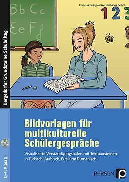 Kartonierter Einband Bildvorlagen für multikulturelle Schülergespräche von Christina Heiligensetzer, Katharina Gotsch