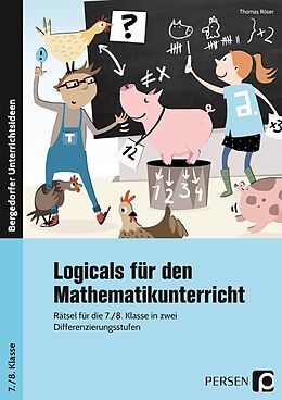 Kartonierter Einband Logicals für den Mathematikunterricht von Thomas Röser