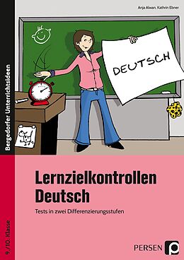 Geheftet Lernzielkontrollen Deutsch 9./10. Klasse von Kathrin Ebner, Anja Alwan