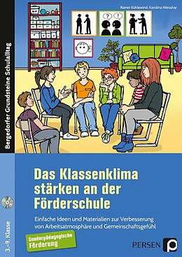 Kartonierter Einband (Kt) Das Klassenklima stärken an der Förderschule von Rainer Kühlewind, Karolina Weisshar