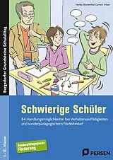 Geheftet Schwierige Schüler - Förderschule von Hartke, Blumenthal, Carnein