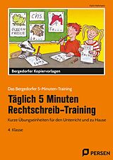 Kartonierter Einband (Kt) Täglich 5 Minuten Rechtschreib-Training 4. Klasse von Karin Hohmann