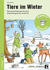 Geheftet Tiere im Winter von Martina Külling