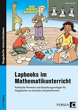 Geheftet Lapbooks im Mathematikunterricht - 1./2. Klasse von Melanie Bettner