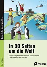 Kartonierter Einband (Kt) In 90 Seiten um die Welt von Christine Schub