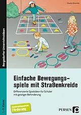 Kartonierter Einband Einfache Bewegungsspiele mit Straßenkreide von Claudia Omonsky