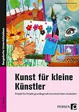 Fester Einband Kunst für kleine Künstler - 1./2. Klasse von Angela Mrusek, Antonia Schmidt