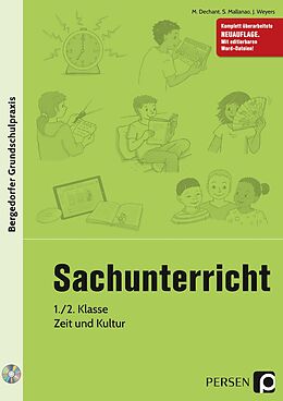 Kartonierter Einband (Kt) Sachunterricht - 1./2. Klasse, Zeit und Kultur von M. Dechant, S. Mallanao, J. Weyers