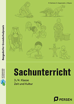 Set mit div. Artikeln (Set) Sachunterricht, 3./4. Klasse, Zeit und Kultur von M. Dechant, S. Mallanao, J. Weyers