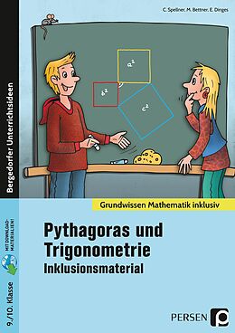 Kartonierter Einband Pythagoras und Trigonometrie - Inklusionsmaterial von Cathrin Spellner, Macro Bettner, Erik Dinges
