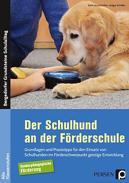 Geheftet Der Schulhund an der Förderschule von Holger Schäfer, Karin Schönhofen