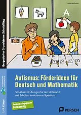 Set mit div. Artikeln (Set) Autismus: Förderideen für Deutsch und Mathematik von Petra Reichstein
