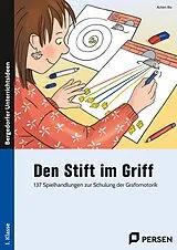 Kartonierter Einband Den Stift im Griff von Achim Rix