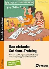 Geheftet Das einfache Satzbau-Training von Ulrike Rehschuh-Blasse