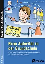 Kartonierter Einband Neue Autorität in der Grundschule von Ines Schiermeyer-Reichl