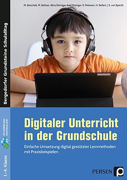 Set mit div. Artikeln (Set) Digitaler Unterricht in der Grundschule von M. Betschelt, M. Bettner, A. Düringer u.a.