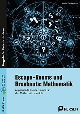 Set mit div. Artikeln (Set) Escape-Rooms und Breakouts: Mathematik 8-10 Klasse von Jennifer Day-Betschelt