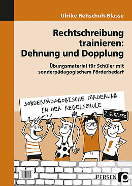 Loseblatt Rechtschreibung trainieren: Dehnung und Dopplung von Ulrike Rehschuh-Blasse