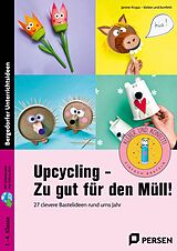 Set mit div. Artikeln (Set) Upcycling - Zu gut für den Müll! von Janine Krupa
