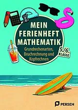 Geheftet Mein Ferienheft: Mathe 5. und 6. Klasse von Liv van Halen