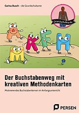 Spiel (Non) Der Buchstabenweg mit kreativen Methodenkarten von Carina Busch