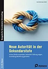 Kartonierter Einband Neue Autorität in der Sekundarstufe von Ines Schiermeyer-Reichl