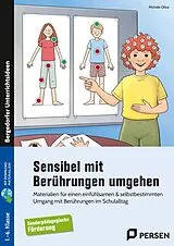 Set mit div. Artikeln (Set) Sensibel mit Berührungen umgehen von Michèle Olloz