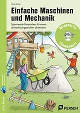 Set mit div. Artikeln (Set) Einfache Maschinen und Mechanik von Nicole Weber