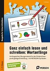Kartonierter Einband Ganz einfach lesen und schreiben: Wortanfänge von K. Erdmann