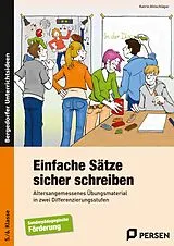 Kartonierter Einband Einfache Sätze sicher schreiben von Katrin Ahlschläger