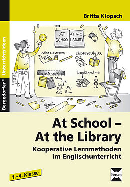 Geheftet At School - At the Library von Britta Klopsch
