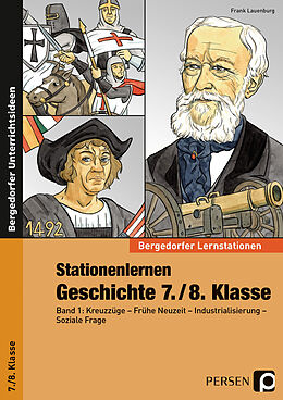Kartonierter Einband Stationenlernen Geschichte 7./8. Klasse - Band 1 von Frank Lauenburg