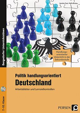 Kartonierter Einband Politik handlungsorientiert: Deutschland von Karsten Paul, Marie Bludau