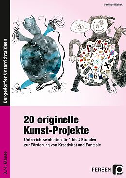 Geheftet 20 originelle Kunst-Projekte von Gerlinde Blahak